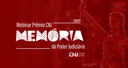 Webinar do CNJ destaca ações de preservação da memória judicial