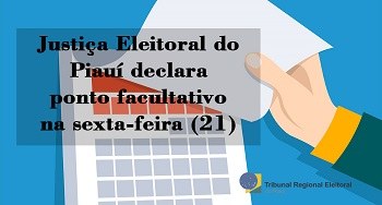 Justiça Eleitoral do Piauí declara ponto facultativo na sexta-feira (21)