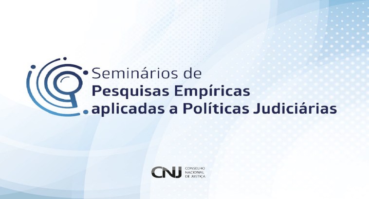 Seminário de Pesquisas Empíricas Aplicadas a Políticas Judiciárias ...