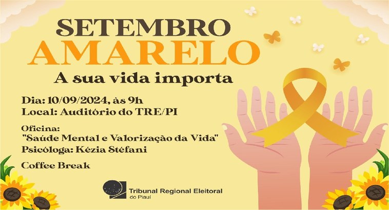Setembro Amarelo 2024 - Sua vida e sua saúde mental importam ..