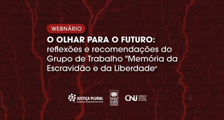TRE-PI divulga webinário CNJ sobre Escravidão e Liberdade Evento no canal do conselho no YouTube apresenta conclusões do relatório final do grupo de traba...
