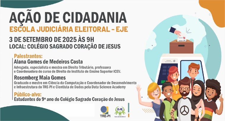 TRE-PI promove Ação de Cidadania e Memória no Colégio das Irmãs Evento da Escola Judiciária Eleitoral será nesta quarta-feira (3/9), das 8h às 11h, no plenário ...