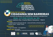 Evento faz parte da Semana Nacional do Voto Informatizado e acontece a partir das 9h