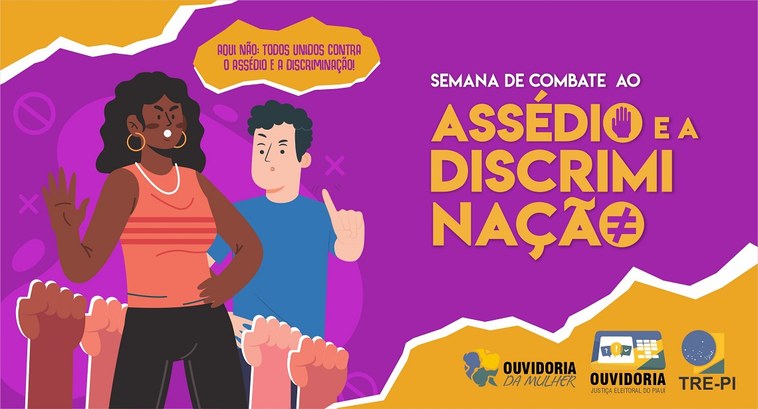 TRE-PI promove Semana de Combate ao Assédio e a Discriminação ...