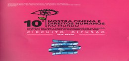 10ª Mostra Cinema e Direitos Humanos no Mundo.