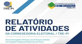 Desembargador Olímpio Galvão divulga relatório de atividades à frente da Corregedoria do TRE-PI