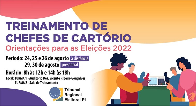 Eleições 2022: Treinamento de Chefes de Cartório ...