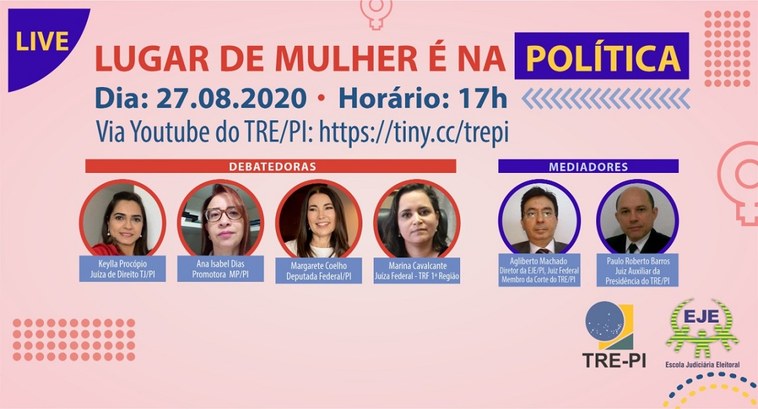 Escola Judiciária do TRE-PI promove live "Lugar de Mulher é na Política"