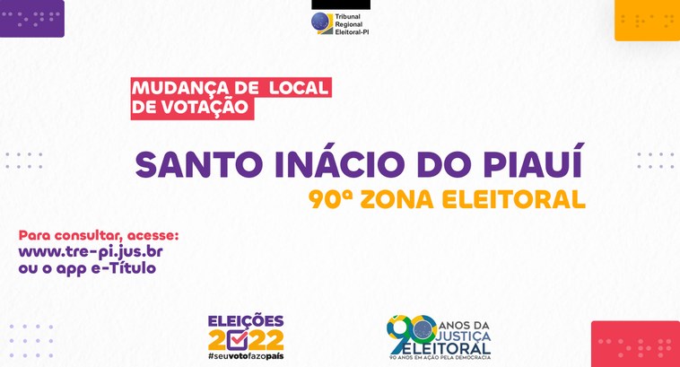 Mudança de Local de Votação - Santo Inácio do Piauí - 90 Zona Mudança de Local de Votação - Santo Inácio do Piauí - 90 Zona