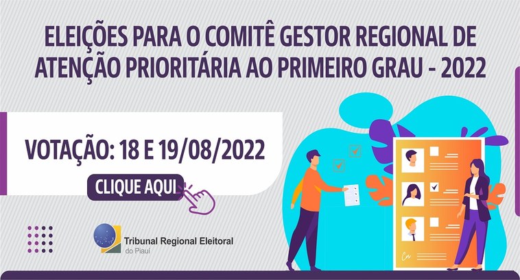 Participe da Eleição para Comitê Gestor de Atenção Prioritária ao 1º Grau do TRE-PI ...
