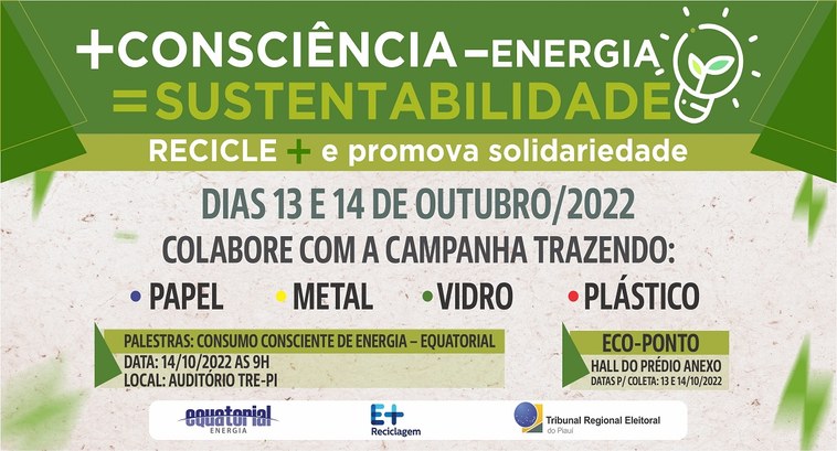 Recicle e participe de Ação Social em parceria com o TRE-PI e a Equatorial ...