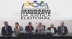 Abertura da 6° edição do Seminário Itinerante da Justiça Eleitoral