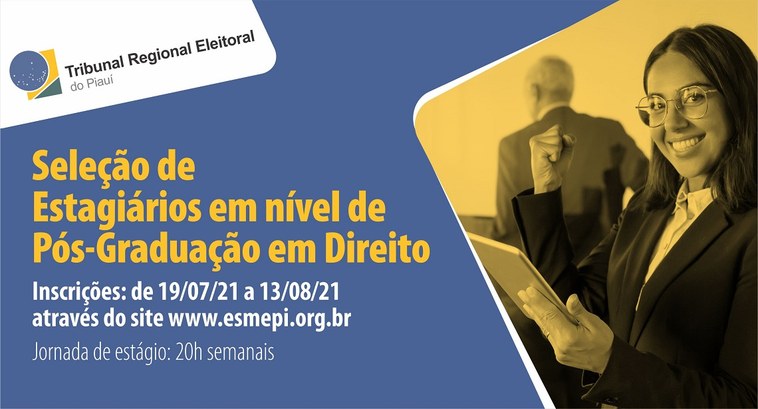 TRE-PI abre inscrições para Estagiários em nível de Pós-Graduação