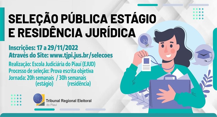 TRE-PI abre inscrições para Estágio e Residência Jurídica ...