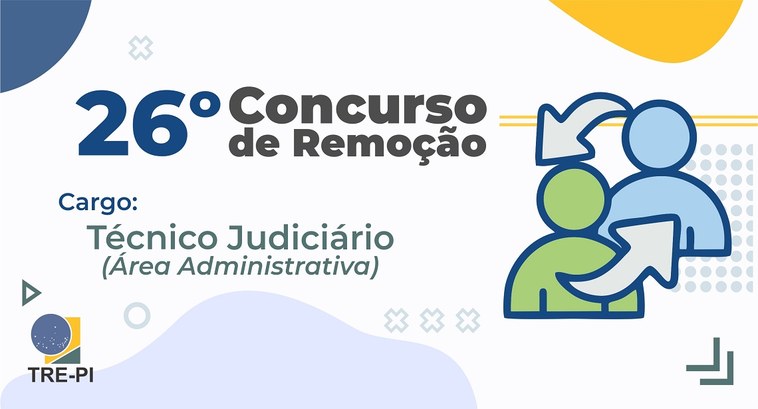 TRE-PI beneficia Técnicos Judiciários – Área Administrativa com Concurso Interno de Remoção