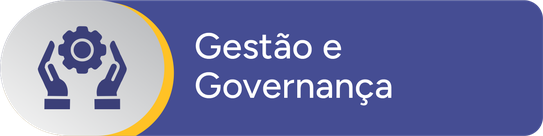Gestão e Governança Gestão e Governança