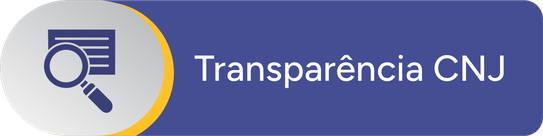 Botão Transparência CNJ Botão Transparência CNJ