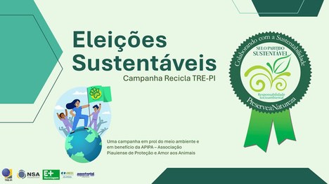 TRE-PI - Eleições Sustentáveis - Campanha Recicla TRE