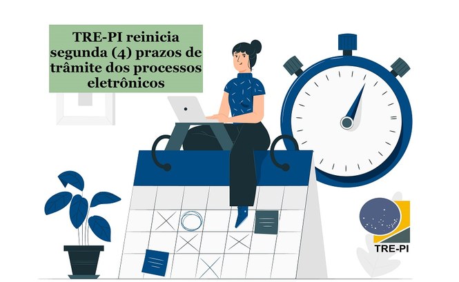 TRE-PI reinicia segunda (4) prazo de trâmite dos processos eletrônicos
